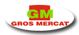 Gros Mercat